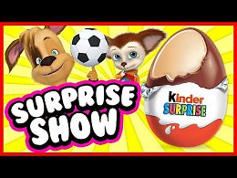 Surprise Show!!! Kinder Surprise - The pooches.  -    !!!